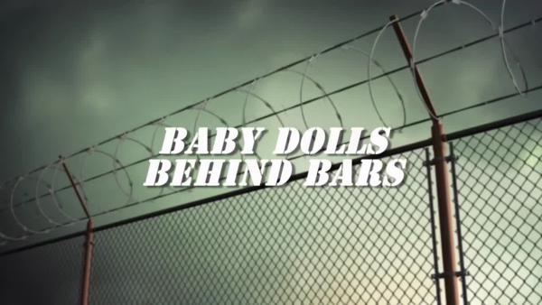 Baby Dolls Behind Bars Movie