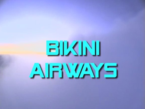 Bikini Airways 2003