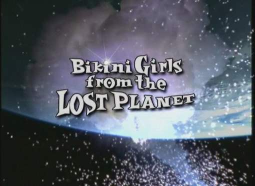 Bikini Girls From The Lost Planet Full Movie