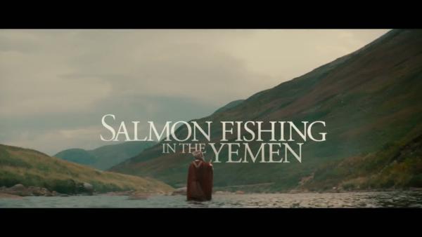 Movie Salmon Fishing in the Yemen - Cineman