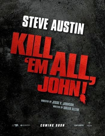 Kill em all John