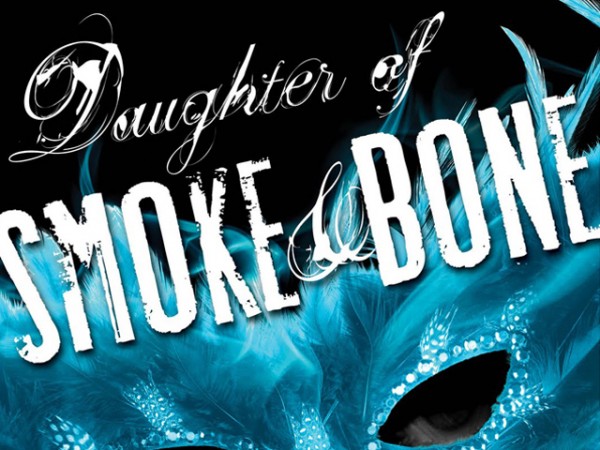 Daughter of smoke and bone