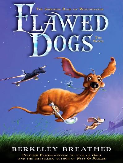 Flawed Dogs