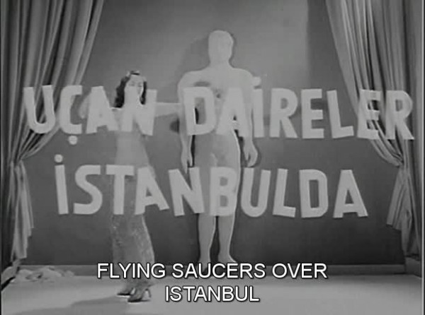 Flying Saucers Over istanbul Uçan Daireler Istanbulda