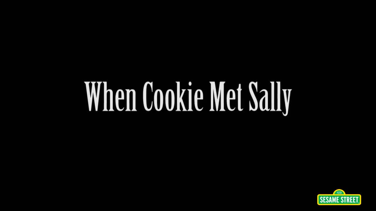 When Cookie Met Sally Sesame Street