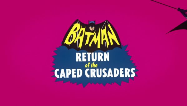 Batman Return of the Caped Crusaders