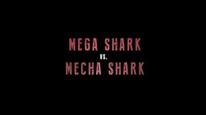 Mega Shark vs Mecha Shark Asylum