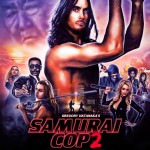 Samurai Cop 2 poster